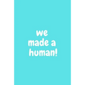 We Made A Human!: Baby Boy Shower Unique and Hilarious Guest Sign In Blue Book