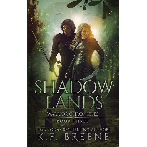 Shadow Lands (Warrior Chronicles #3)