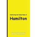 Celebrating the Family Name of Hamilton