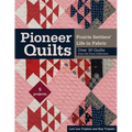 Pioneer Quilts - Print-On-Demand Edition