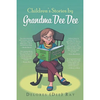 Children's Stories by Grandma Dee Dee - Paperback