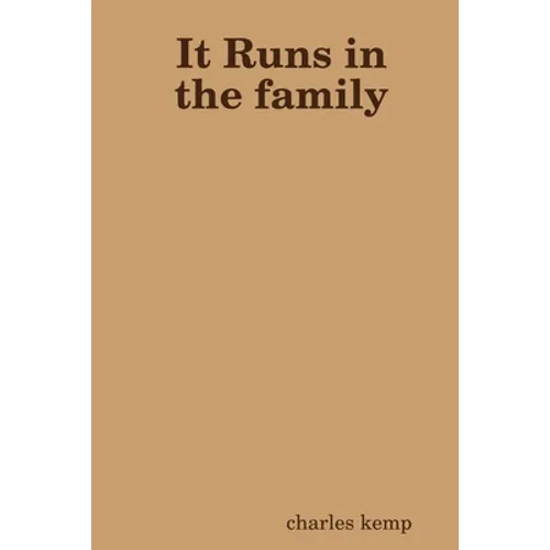 It Runs in the family