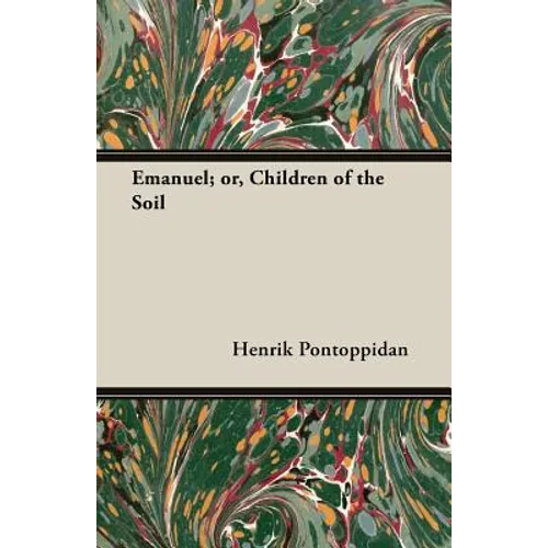 Emanuel; Or, Children of the Soil