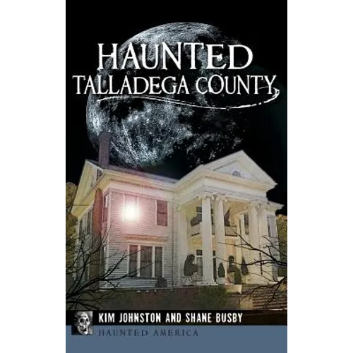Haunted Talladega County