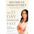 The 21-Day Financial Fast: Your Path to Financial Peace and Freedom