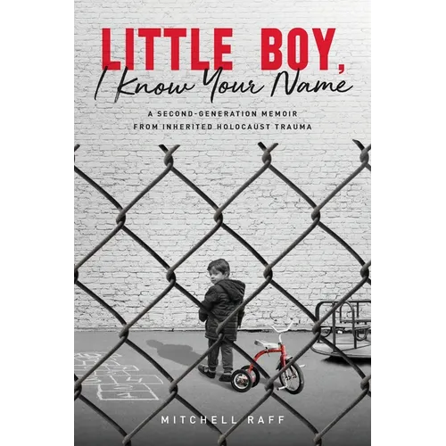 Little Boy, I Know Your Name