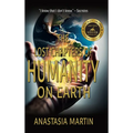 The Lost Chapters of Humanity on Earth