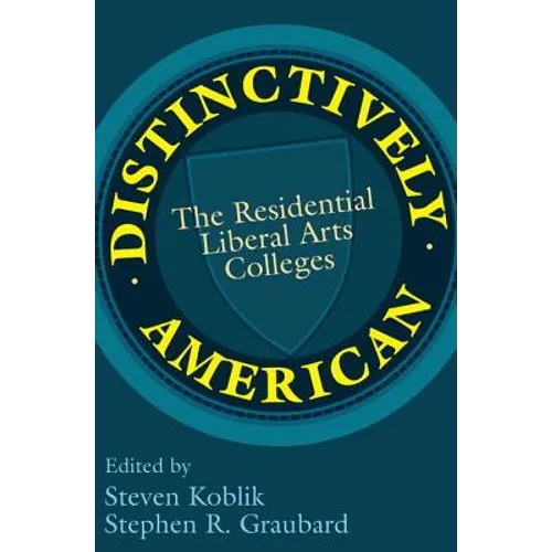 Distinctively American: The Residential Liberal Arts Colleges