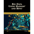 Big Data Using Hadoop and Hive