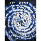 Leap of Faith: Your Soul is Energy
