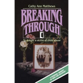 Breaking Through: No longer a victim of child abuse