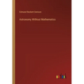 Astronomy Without Mathematics