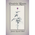 Prairie Roots