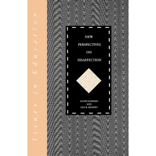 New Perspectives on Disaffection