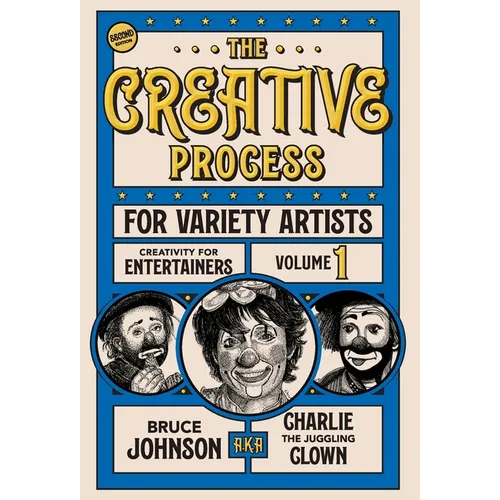 The Creative Process for Variety Artists