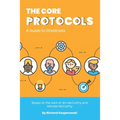 The Core Protocols: A Guide to Greatness