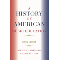 History of American Music Education