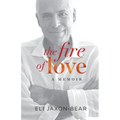 The Fire of Love: a memoir