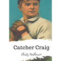Catcher Craig