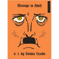 Message to Adolf, Part 1
