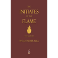 The Initiates of the Flame - Fully Illustrated Edition