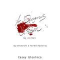 A Dangerous Wisdom: Gay Love Magic