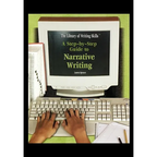 A Step-By-Step Guide to Narrative Writing - Paperback