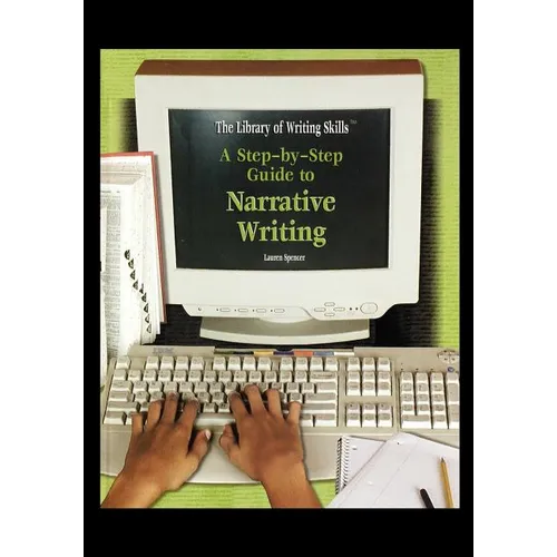 A Step-By-Step Guide to Narrative Writing - Paperback