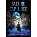 Saltire Captured: The Torrport Diaries, Book Three