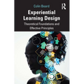 Experiential Learning Design: Theoretical Foundations and Effective Principles