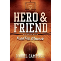 Hero and Friend My Days With Pistol Pete Maravich