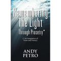 Remembering The Light Through Prosetry*: (*Integrating Prose And Poetry)
