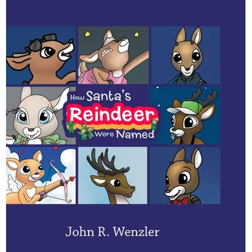 How Santa's Reindeer Were Named