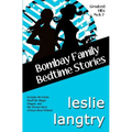 Bombay Family Bedtime Stories: a Greatest Hits Mysteries short story collection