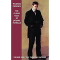 The Classic Tales of Jacques Futrelle, Volume One: The Thinking Machine