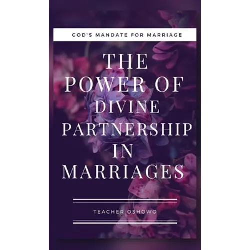 The Power of Divine Partnership in Marriages