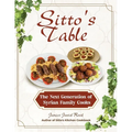 Sitto's Table: The Next Generation of Syrian Family Cooks