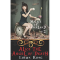 Malice in Wonderland #2: Alice the Angel of Death