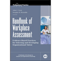 Handbook of Workplace Assessment: Evidence-Based Practices for Selecting and Developing Organizational Talent