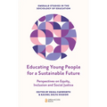 Educating Young People for a Sustainable Future: Perspectives on Equity, Inclusion and Social Justice