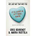 It's Just a F***ing Date