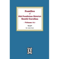 Families of OLD Pendleton District, South Carolina, Volume #2