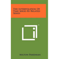 The Interpolation of Time Series by Related Series