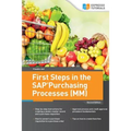 First Steps in the SAP Purchasing Processes (MM)