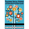 Teaching Social Studies: A Methods Book for Methods Teachers (HC)