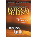 Cross Talk (Caught Dead in Wyoming, Book 11)