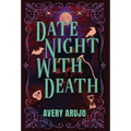 Date Night With Death