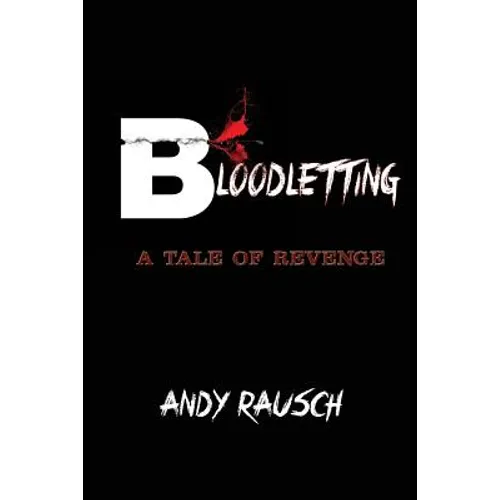 Bloodletting: A Tale of Revenge