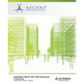 Autodesk Revit 2017 (R1) Structure: Fundamentals - Metric: Autodesk Authorized Publisher