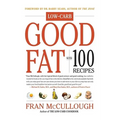 Good Fat: Low-Carb: With 100 Recipes